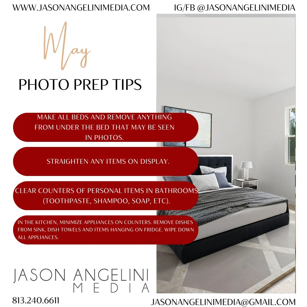 Photo prep tips for May are here! 

Jason Angelini Media creates content that sells!
Contact me to schedule photos for your property. I also offer floorplans, room measurements, video, 360 tours, virtual staging, professional headshots, and much more! Posting the video soon!

Use code ILOVEJAMEDIA for $50 Use code ILOVEJAMEDIA for $50 off your first appointment!

www.jasonangelinimedia.com

#tampabayrealtors #floridalifestylerealtor
#hillsboroughrealtor #TampaRealtor #TampaRealestate
#stpeterealestate #tampaRealEstate #lithiahomes
#customtampahomes #tampaliving #toptamparealtor
#fishhawkrealestate #palmharborrealtors
#Riverviewrealestate #safetyharborrealtor
#tamparealtor #seminolerealtor #largorealtor
#ilovetampa #tamparealestatephotographer